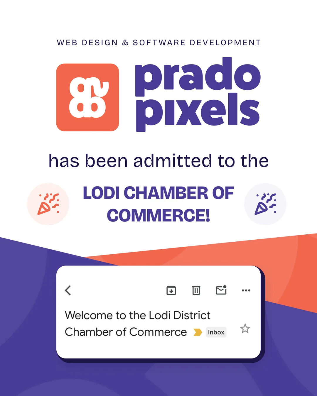 Prado Pixels has been admitted to the Lodi Chamber of Commerce, shown with a welcome email from the Lodi District Chamber of Commerce.